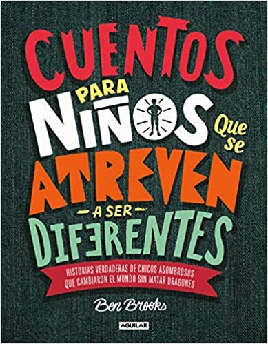 Libro para niños: Cuentos para niños que se atreven a ser diferentes