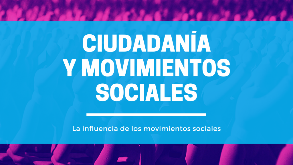 Ciudadanía movimientos sociales