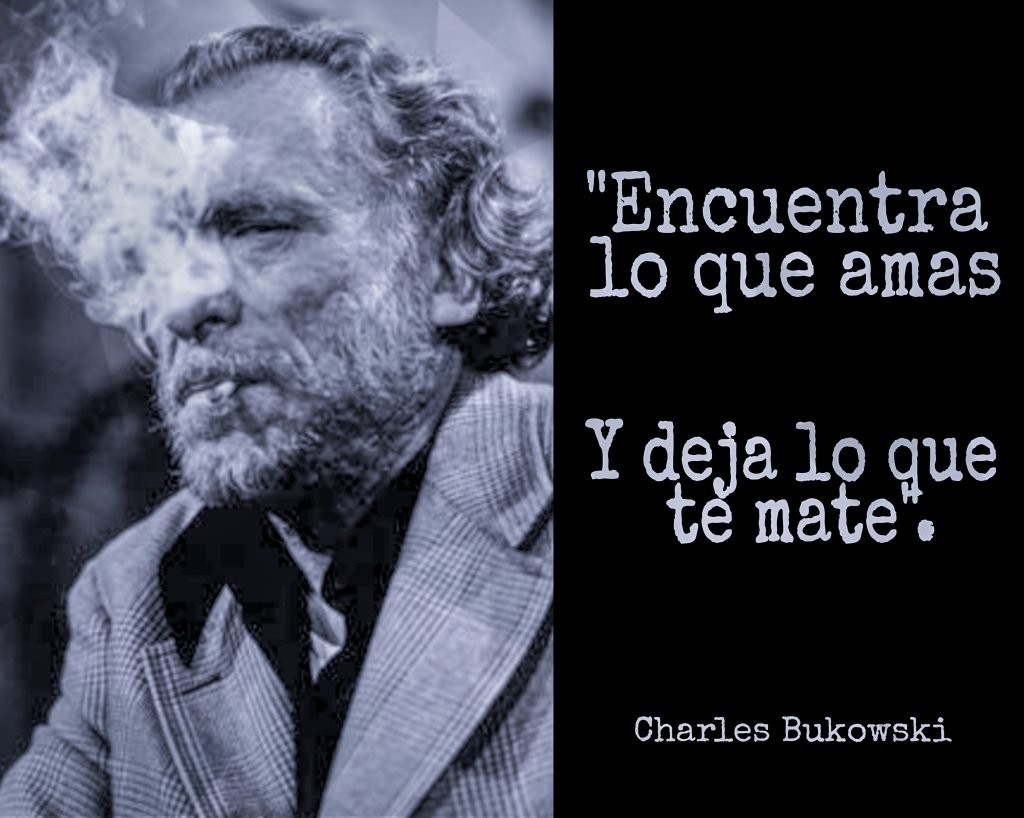 Frase de Charles Bukowski
